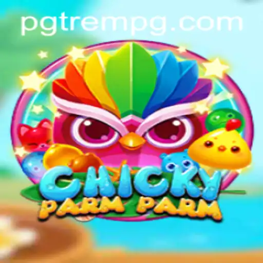 Discover the Thrilling World of ChickyParmParm: A Game Where 'Trempg' Rules Supreme